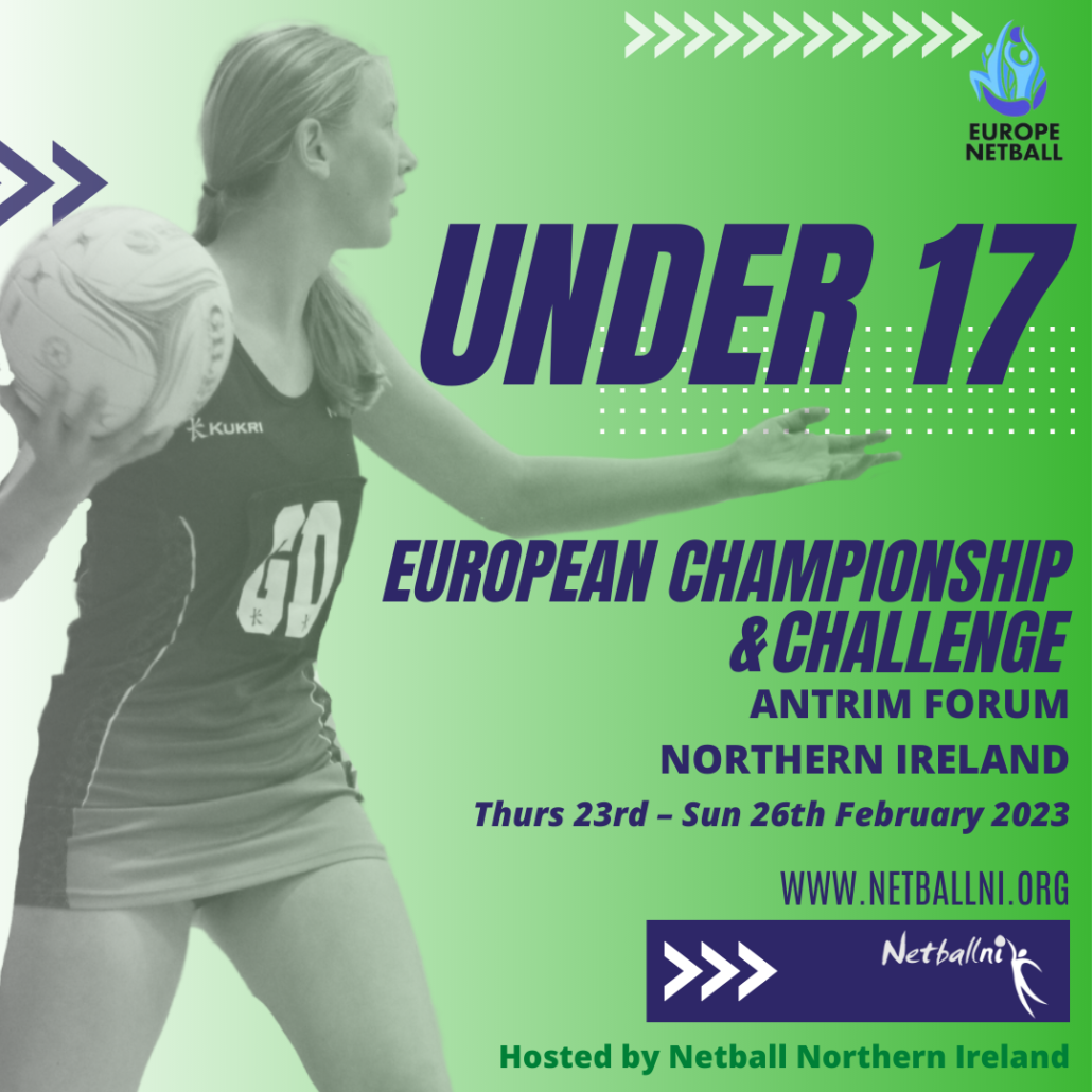 Netball Northern Ireland host U17 European Championship and Challenge Event
